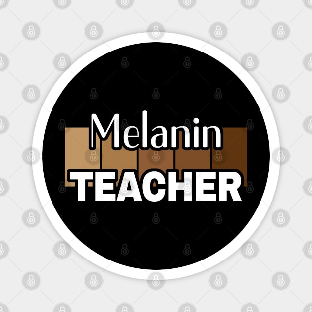 Melanin Teacher Life Afro Teacher African American Educate Magnet by Sandra Holloman